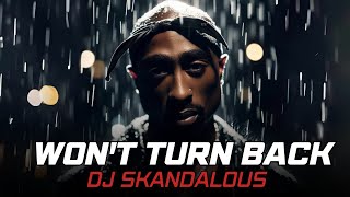 (2024) 2Pac - Won't Turn Back Feat. Spice 1 | NEW @DJSkandalous & @NozzyE