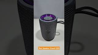 TEST SUARA SPEAKER BLUETOOTH KISONLI Q23 #kisonli #speakermurah #speakerbluetooth