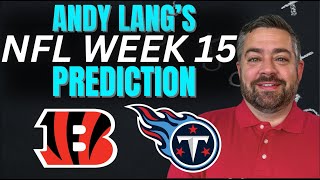 Cincinnati Bengals vs Tennessee Titans Predictions and Picks | 2024 NFL Week 15 Bets