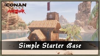 HOW TO BUILD A SIMPLE STARTER BASE [SPEED BUILD] - CONAN EXILES