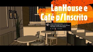 LANHOUSE E CAFÉ 7x4 m ESTUDO PARA INSCRITO