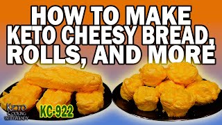 HOW TO MAKE KETO CHEESY BREAD, ROLLS, AND MORE