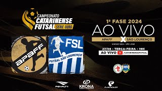 CAMPEONATO CATARINENSE SÉRIE OURO 2024 - 1ª FASE - APAFF Florianópolis X Futsal São Lourenço