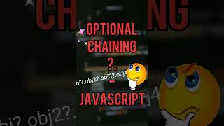 (?.) Optional chaining Operator in JavaScript 🤩 #css #html #javascript #shorts #ytshorts