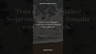 Cos'è l'empatia e come coltivarla #empatia #psicologia #perte