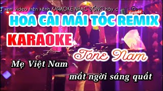 Hoa Cài Mái Tóc Remix Karaoke | Tone Nam | Karaoke Nhạc Sống Sóc Trăng