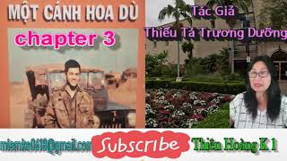 Một Cánh Hoa Dù Chapter 3/ Tác Giả Thiếu Tá Trương Dưỡng/ Diễn Đọc Thiên Hoàng