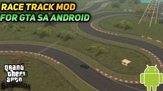 Race Mod Gta Sa Android | Gta Sa Android Race Mod | Race Track Mod Gta Sa Android