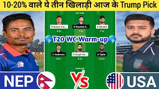 NEP vs USA Dream11 Prediction | NEP vs USA Dream11 Team | nepal vs usa today t20 wc warm-up match |