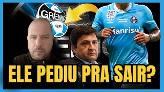 🔵⚫️⚪️ URGENTE ! PEDIU PRA IR EMBORA? MAIS UMA VERGONHA !  NOTÍCIAS DO GRÊMIO HOJE