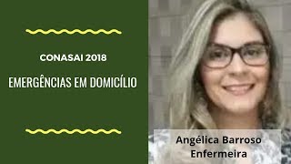 Enfermeira Angélica Barroso – Emergências em domicílio