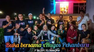 Buka bersama ex Hugo'S Pekanbaru 2019