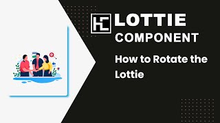 How to Rotate the Lottie