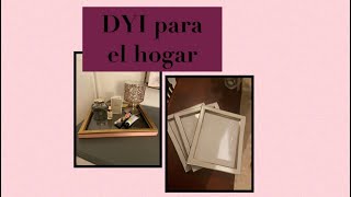 Manualidades para el Hogar DYI