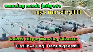 Mancing Jatigede, Rakit2  Sukaratu Hasilnya Pada Mantap