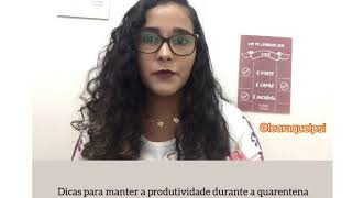 Dicas para ser produtivo no Home Office | Psicóloga Léa Raquel