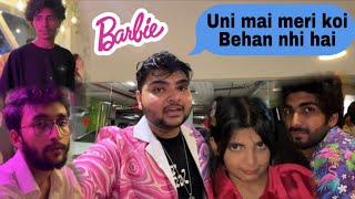 UNI MAI MERI KOI BEHAN NHI HAI😳|BARBIE MOVIE CANCEL|VLOG BY KHURAIM KHAN