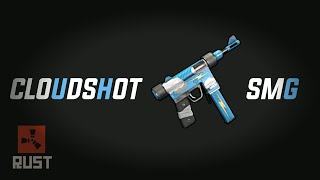 RUST - CLOUDSHOT SMG (Skin Review)