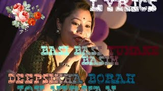 BASI BASI TUMAKE BASIM//DEEPSIKHA BORAH //JOY NIRVAN//ASSAMESE  NEW  SONG 2020