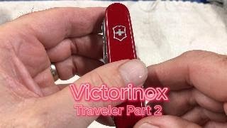 Victorinox Traveler Part 2