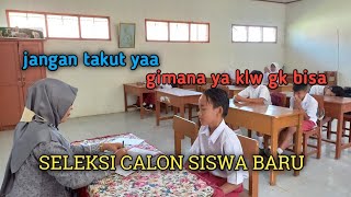 Seleksi Calon Siswa Baru di Sekolah Ibu