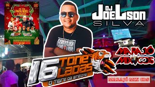 SET AO VIVO 16TONᕮᒪᗩᗞᗩS  O TIGRE💥🚀🐯lNOITE DO PAPAI  🎅  LOUCO HOUSE JOELSON SILVA O DJ DO SÉCULO🙌🏽🎼🎶