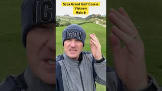 Hole 6 Sapa Grand Golf Course, Vietnam par 4 #shorts #golf #vietnam