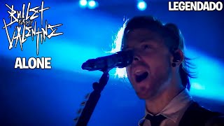 Bullet For My Valentine - Alone [LEGENDADO PT-BR] [Live Brixton 2016 - Night One]