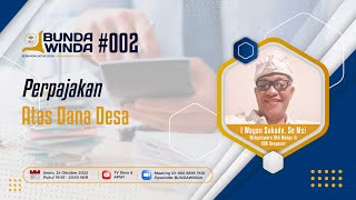 Perpajakan Atas Dana Desa | BUNDA WINDA 002