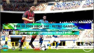 FIFA 10 2009 Xbox 360 Retro Gameplay by Regan - Retro Gaming - Fifa Gaming Gameplay Without Limits.