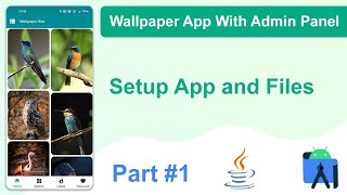 How To Create Android Wallpaper App With Admin Panel | Wallpaper App Setup | Part - 1