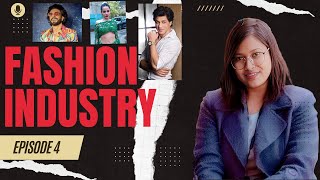 Dark side of Fashion industry | Bollywood Glamour | Fashion Design |  Podcast Episode 4