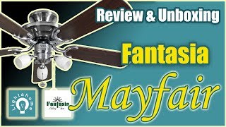 Fantasia Mayfair Ceiling Fan Review & Unboxing