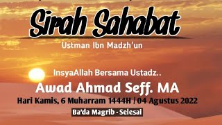 Sirah Sahabat - Ustadz Awad Ahmad Seff,MA