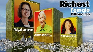 The World's Richest Female Billionaires►💲3D comparison