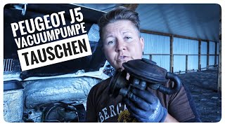 VACUUMPUMPE SELBER TAUSCHEN | PEUGEOT J5 | VACUUMPUMPE DEFEKT