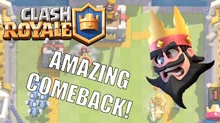 Clash Royale | Amazing Comeback!