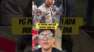 ADA DUIT PASTI JALAN #viral #trending #beritaterkini #memes #funny #polisi #polri