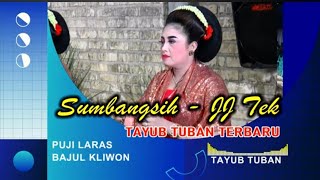 SUMBANGSIH - JULA JULI TEK "SUPRIYATI CS" Tayub Tuban Terbaru