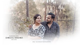 BEST PRE WEDDING SHOOT ll DHRUV & VANSHIKA ll KASAULI ll INDIA ll 2024 ll RAVI SACHDEVA PHOOTOGRAPHY