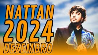 NATTAN DEZEMBRO (3 MÚSICAS NOVAS) REPERTÓRIO NOVO CD NOVO NATTAN 2024