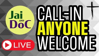 Call-in Stream | Anyone is Welcome