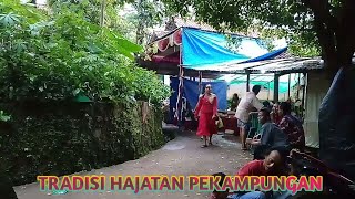 Acara hajatan pekampungan#pasir salem#sindanghela.banjarharja#brebes jawatengah#