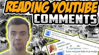 READING YOUTUBE COMMENTS - EP3 - I QUIT YOUTUBE!!!