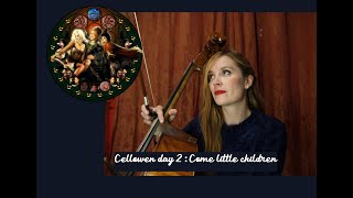 Come little children (voice/cello) - Hocus Pocus - Celloween 2/3