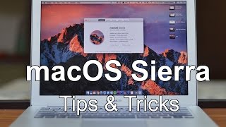 macOS Sierra Hidden Features + Tips and Tricks