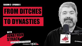 3.6 From Ditches To Dynasties with Jonathon Strack