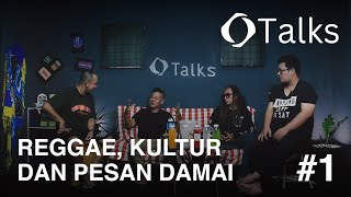 Reggae, Kultur & Pesan Damai   Eps 1 #OthTalks