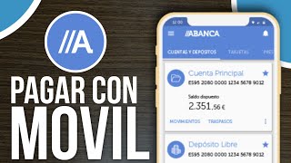 ✅Como PAGAR Con El Móvil En Abanca (Tutorial Rápido y Fácil)🔴