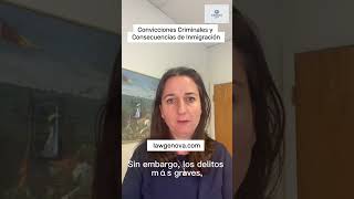 Convicciones Criminales y Consecuencias de Inmigración #shorts